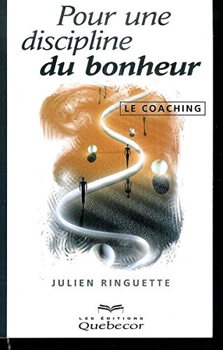Beispielbild fr Pour Une Discipline Du Bonheur, Le Coaching zum Verkauf von AwesomeBooks
