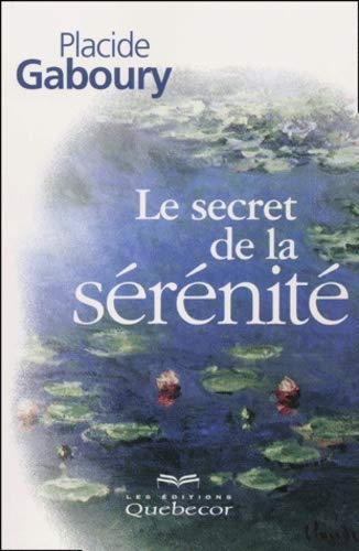 Imagen de archivo de Secret de la Serenite a la venta por Better World Books