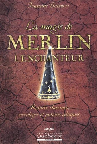 Beispielbild fr La magie de Merlin l'enchanteur zum Verkauf von STUDIO-LIVRES