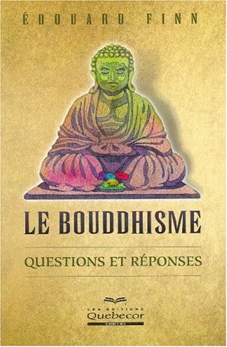 Stock image for Le bouddhisme : Questions et rponses for sale by medimops