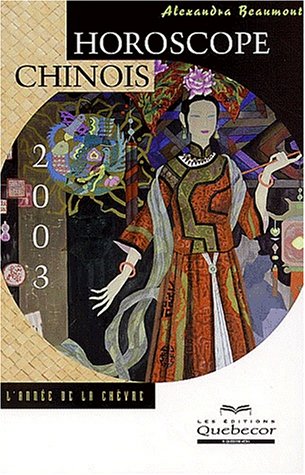 Beispielbild fr HOROSCOPE CHINOIS EDITION 2003 zum Verkauf von LiLi - La Libert des Livres