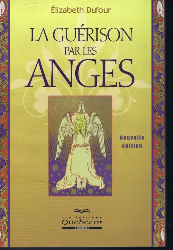Stock image for La gurison par les anges for sale by Ammareal
