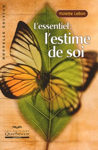 Stock image for L'essentiel : L'estime de Soi for sale by Better World Books