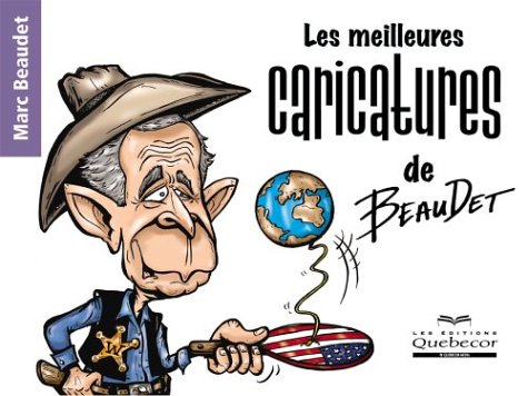Beispielbild fr Les Meilleures Caricatures de Beaudet zum Verkauf von Better World Books Ltd