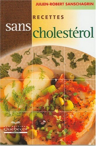Beispielbild fr Recettes Sans Cholesterol zum Verkauf von Better World Books