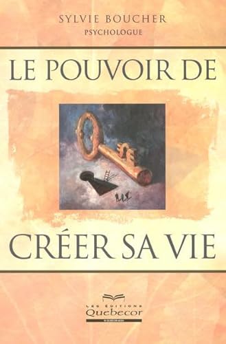 Stock image for Pouvoir de Crer Sa Vie for sale by Better World Books