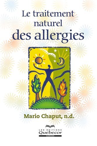 9782764008973: Le traitement naturel des allergies
