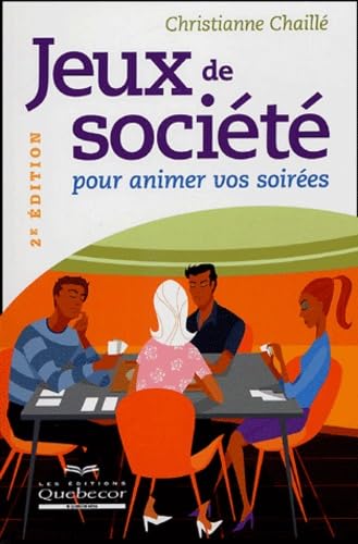 9782764009222: Jeux de socit pour animer vos soires