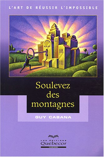 Beispielbild fr Soulevez des Montagnes zum Verkauf von Better World Books