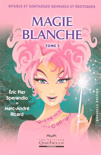 Beispielbild fr MAGIE BLANCHE T3 zum Verkauf von Ammareal