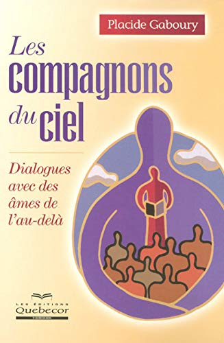 Imagen de archivo de Les Compagnons du Ciel a la venta por Better World Books