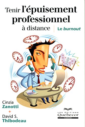 Stock image for Tenir l'puisement professionnel  distance : Le burnout for sale by medimops