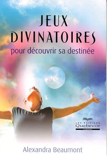 9782764012659: Jeux divinatoires pour dcouvrir sa destine