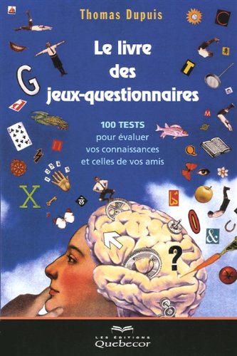 Stock image for le livre des jeux-questionnaires for sale by Chapitre.com : livres et presse ancienne