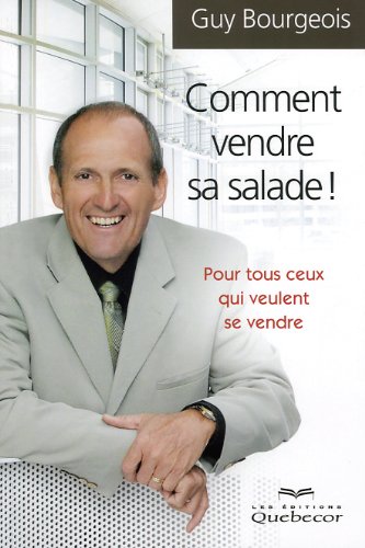 Beispielbild fr Comment Vendre Sa Salade? zum Verkauf von Better World Books