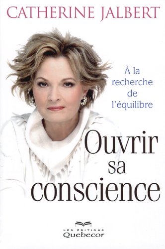 9782764015049: OUVRIR SA CONSCIENCE