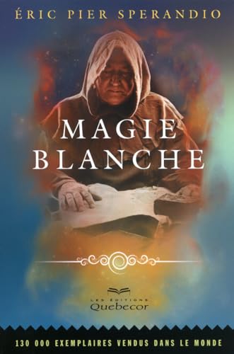 9782764015827: MAGIE BLANCHE