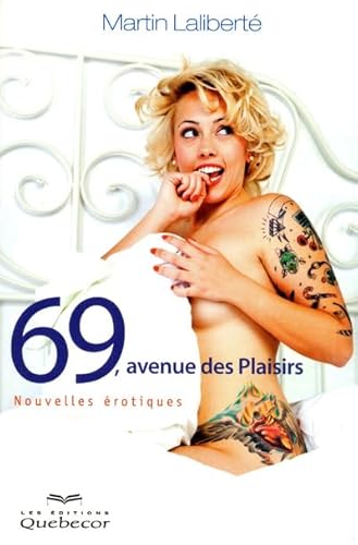9782764016893: 69, avenue des plaisirs: Nouvelles rotiques
