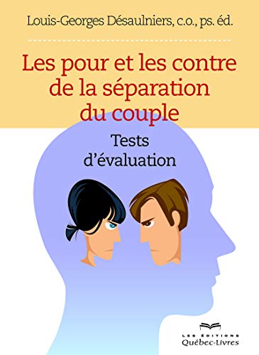 Stock image for Les pour et les contre de la sparation du couple for sale by Ammareal