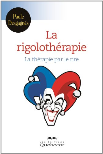 9782764017968: LA RIGOLOTHERAPIE