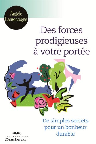 Beispielbild fr Des forces prodigieuses a votre portee : de simples secrets pour zum Verkauf von Chapitre.com : livres et presse ancienne