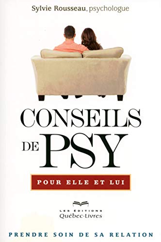 Beispielbild fr Conseils de psy pour elle et lui zum Verkauf von Gallix