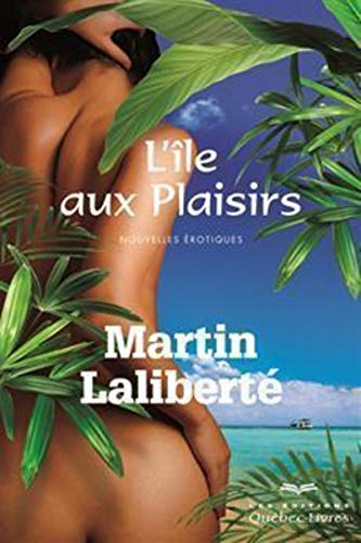 9782764020388: L'le aux plaisirs