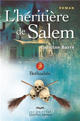 Beispielbild fr L'hritire de Salem - tome 3 Bethsabe (03) zum Verkauf von Books Unplugged