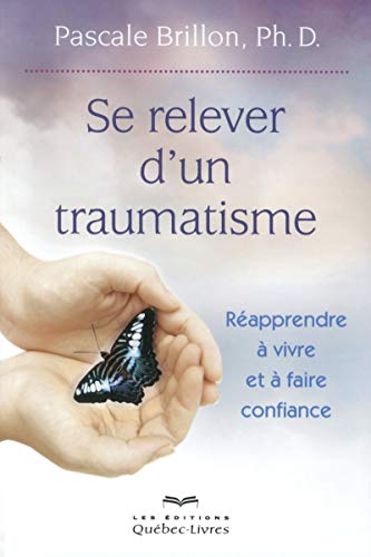 Stock image for Se Relever D'un Traumatisme for sale by Better World Books