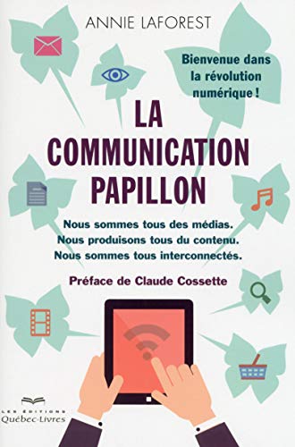 Beispielbild fr La communication papillon zum Verkauf von Ammareal