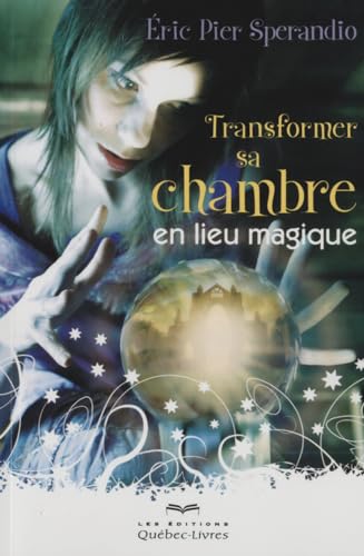 9782764022719: Transformer sa chambre en lieu magique