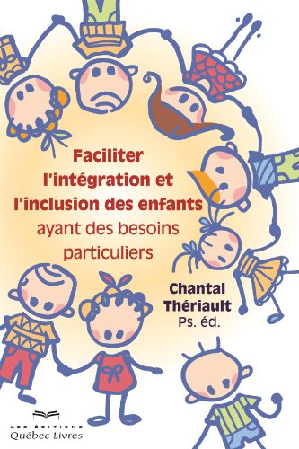 9782764022955: Faciliter l'integration et l'inclusion des enfants