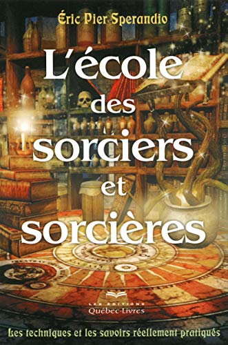 Imagen de archivo de L'cole des sorciers et sorcires 4ED a la venta por Ammareal