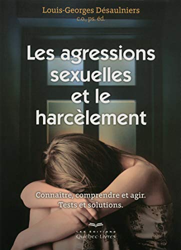 Stock image for Les agressions sexuelles et le harclement for sale by Revaluation Books