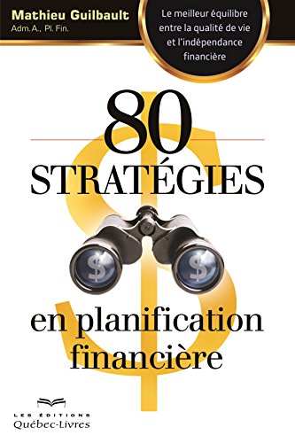 9782764024331: 80 strategies en planification financiere