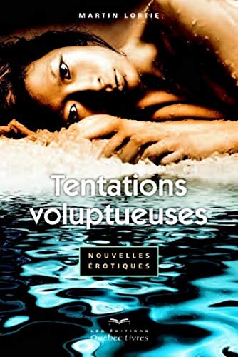 9782764024430: Tentations voluptueuses