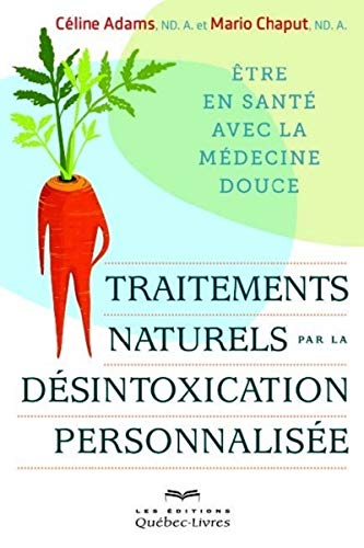 Beispielbild fr Traitements naturels par la dsintoxication personnalise zum Verkauf von medimops