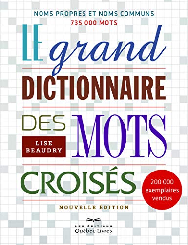 Beispielbild fr Le grand dictionnaire des mots croiss - Nouvelle dition (6e d.) (Loisirs) (French Edition) zum Verkauf von Books Unplugged