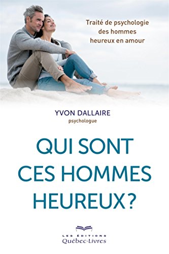 Beispielbild fr Qui sont ces hommes heureux ? (French Edition) zum Verkauf von Better World Books
