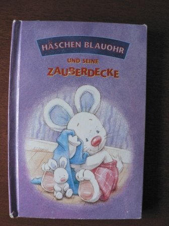 Beispielbild fr Hschen Blauohr und seine Zauberdecke zum Verkauf von medimops
