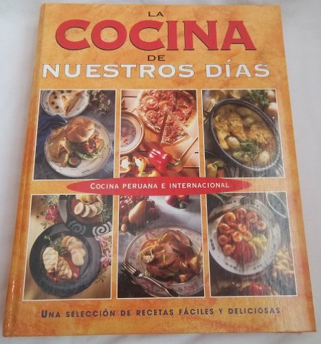 9782764100936: La cocina de nuestros das/ The Cooking of Our Day (Spanish Edition)