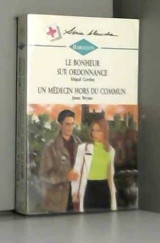 9782764103463: Le bonheur sur ordonnance (Harlequin)