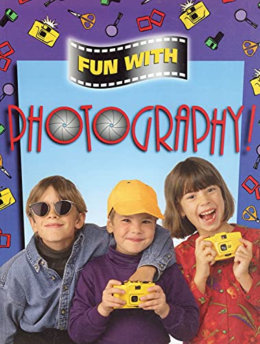 Imagen de archivo de Fun With Photography a la venta por SecondSale