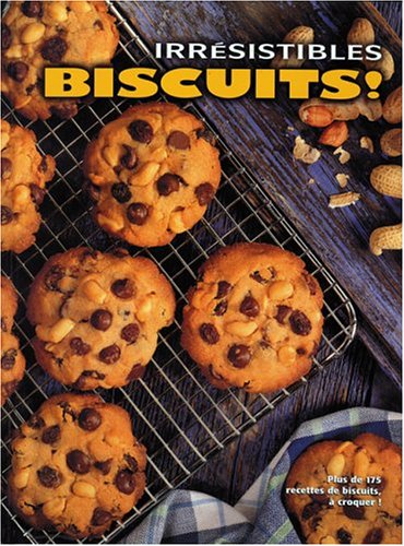 Beispielbild fr Irresistibles Biscuits! zum Verkauf von Better World Books