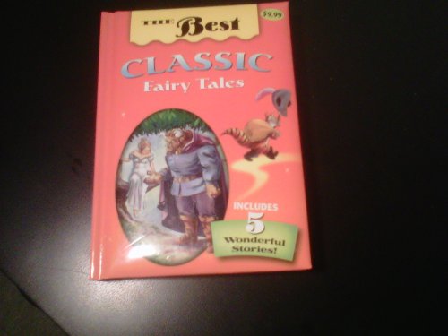 Stock image for Classic Fairy Tales (Best of) [Hardcover] NA for sale by TheJunkStore