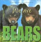 Beispielbild fr We Are Bears zum Verkauf von Wonder Book