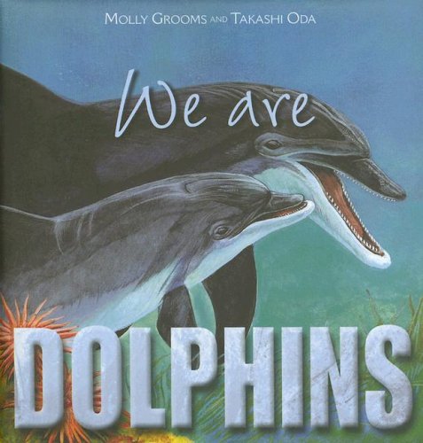 Imagen de archivo de We Are Dolphins (We Are.) a la venta por SecondSale