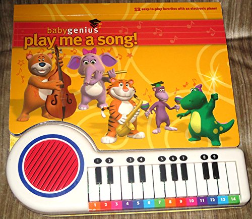 Stock image for babygenius Play Me a Song! 12 easy-to-play favorites with an elec for sale by Hawking Books