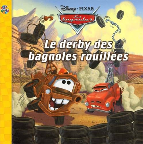 9782764312476: Le derby des bagnoles rouilles