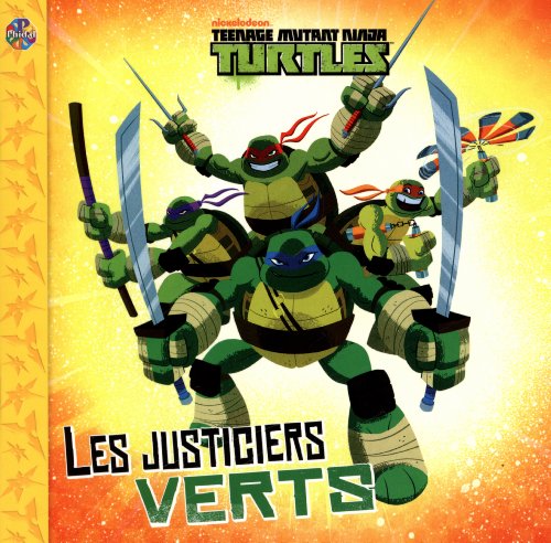 9782764314852: Teenage mutant ninja Turtles - Les justiciers verts